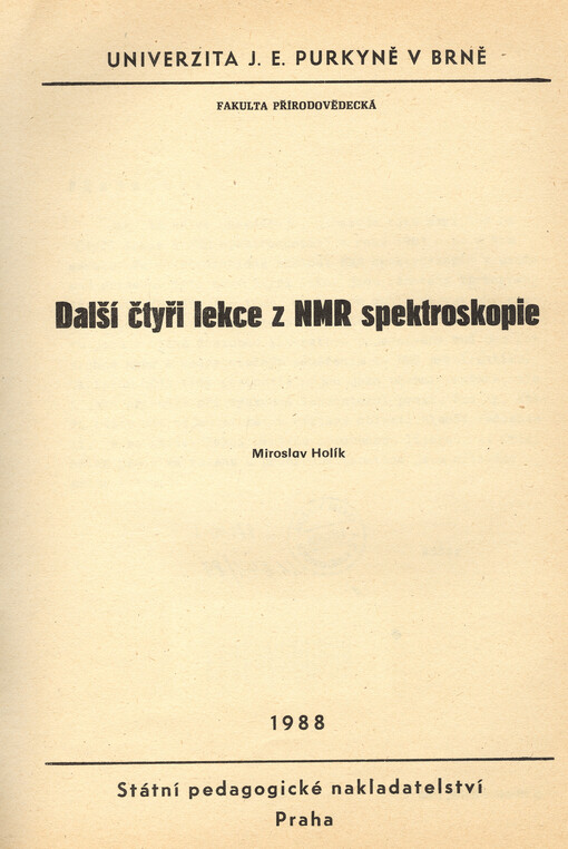 Další čtyři lekce z NMR spektroskopie