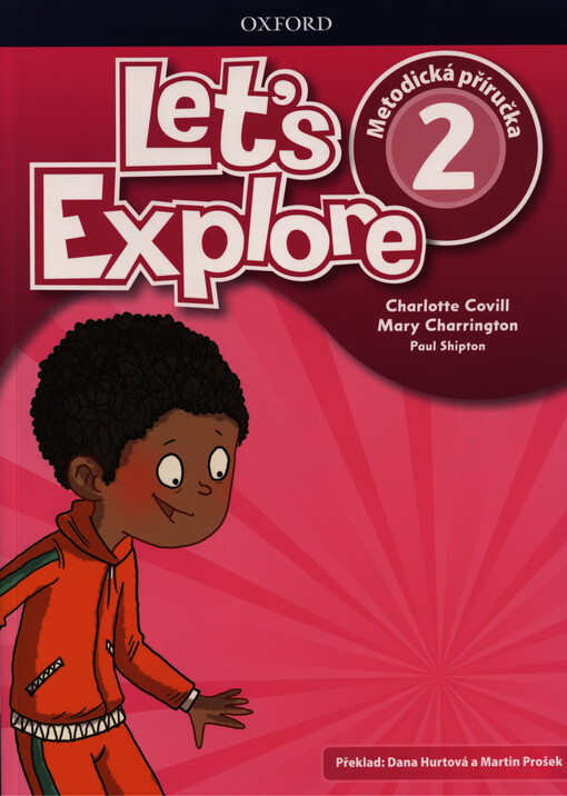 Let´s Explore 2 Teacher´s Book CZ - Charlotte Covill, Mary Charrington, Paul Shipton