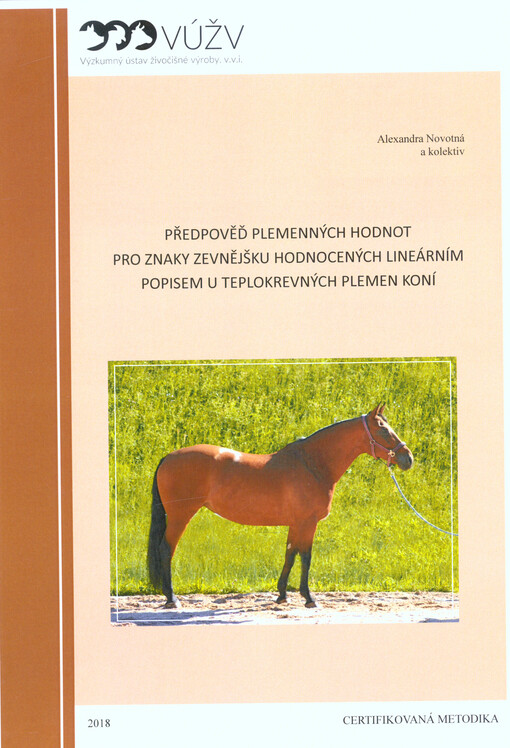 Předpověď plemenných hodnot pro znaky zevnějšku hodnocených lineárním popisem u teplokrevných plemen koní