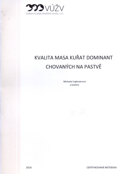 Kvalita masa kuřat Dominant chovaných na pastvě