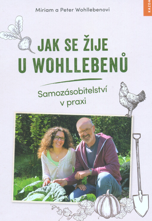 Jak se žije u Wohllebenů