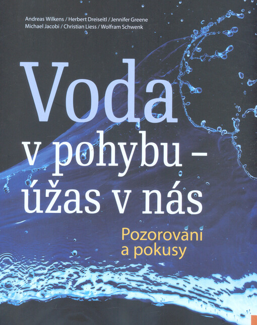 Voda v pohybu - úžas v nás