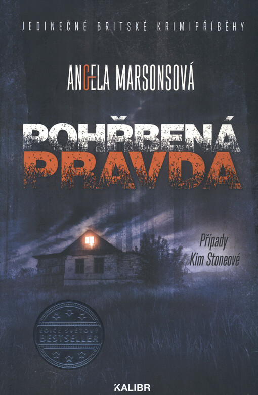 Pohřbená pravda : případy Kim Stoneové