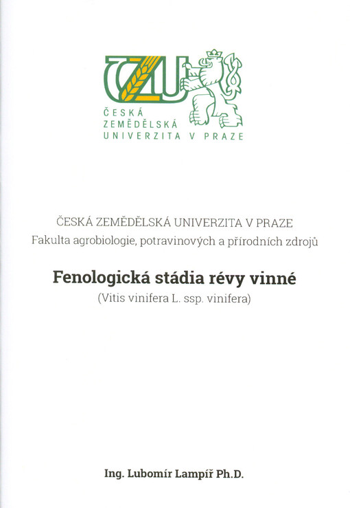 Fenologická stádia révy vinné : (Vitis vinifera L. ssp. vinifera)