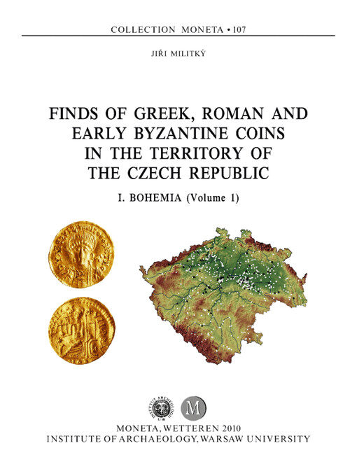 Finds of Greek, Roman and early Byzantine coins in the territory of the Czech Republic. I, Bohemia. (Volume 1)