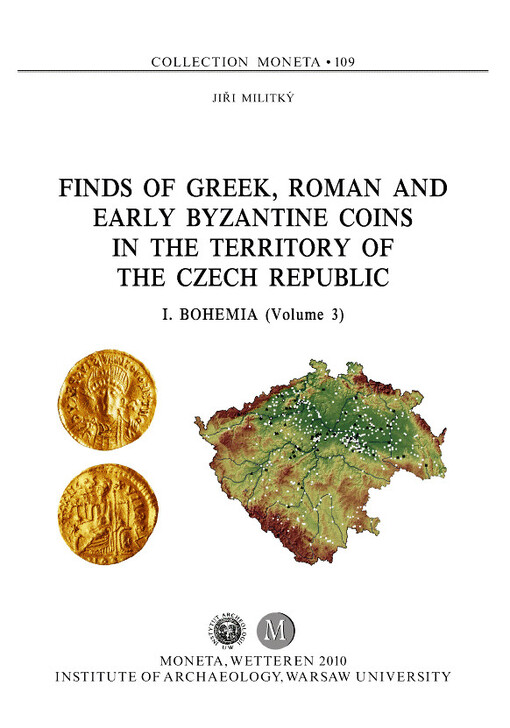  Finds of Greek, Roman and early Byzantine coins in the territory of the Czech Republic. I, Bohemia. (Volume 3)