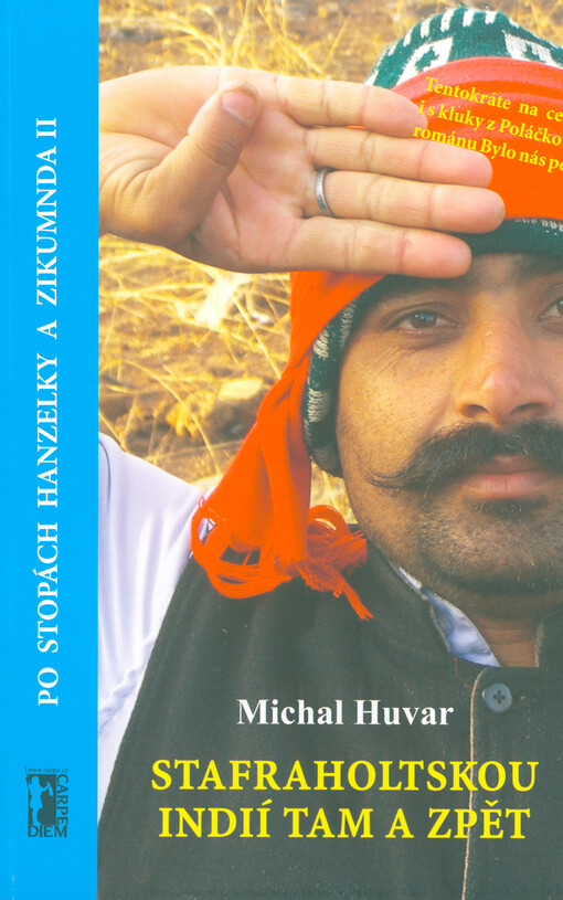 Stafraholtskou Indií tam a zpět
