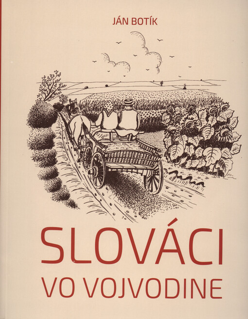 Slováci vo Vojvodine : premeny svojbytnosti enklávneho spoločenstva