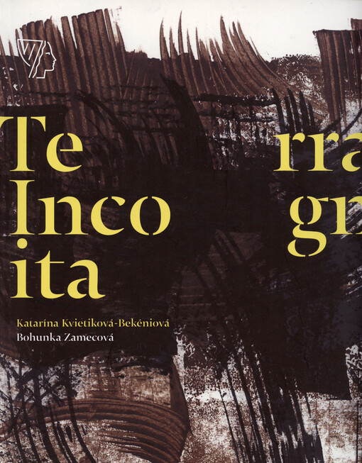 Terra Incognita : Katarína Kvietiková-Bekéniová