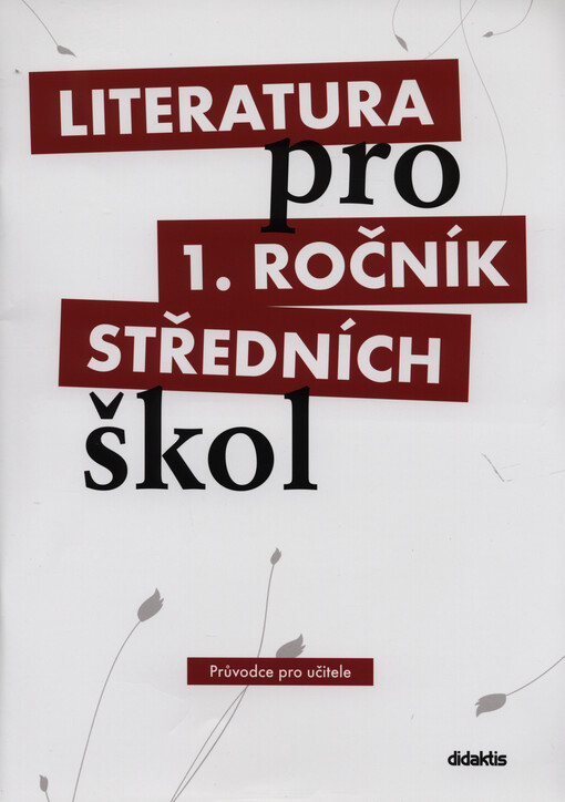 Literatura pro 1. ročník středních škol