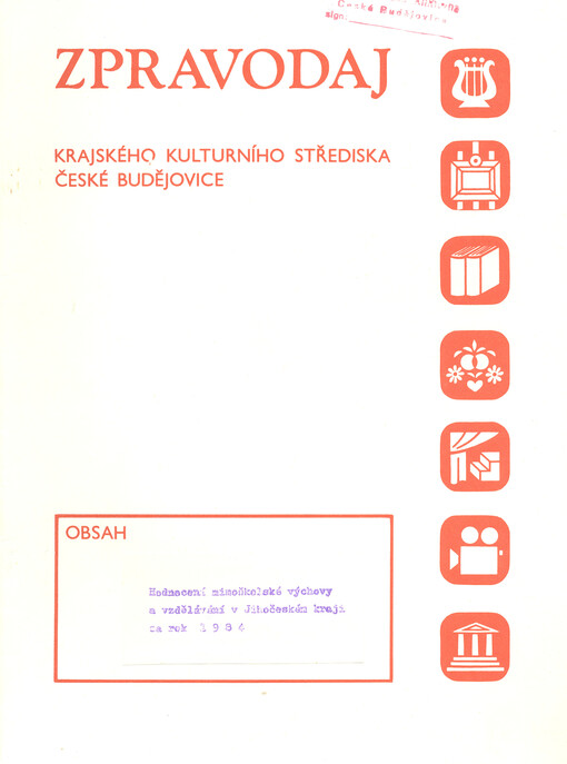 Hodnocení mimoškolní výchovy a vzdělávání v Jihočeském kraji za rok 1984