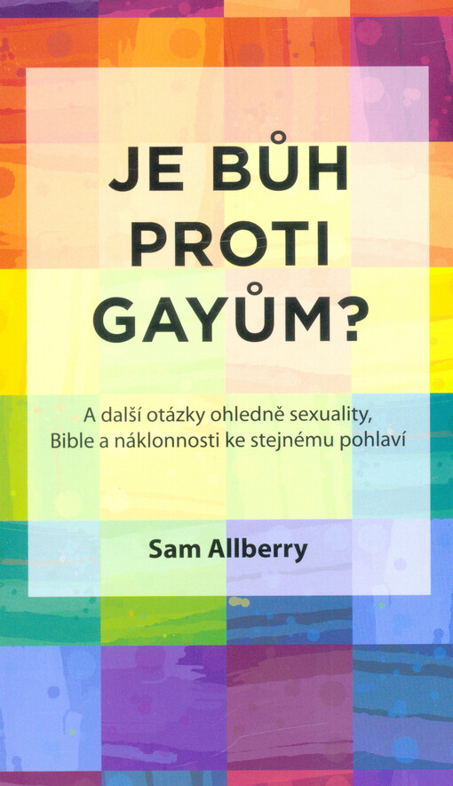 Je Bůh proti gayům?