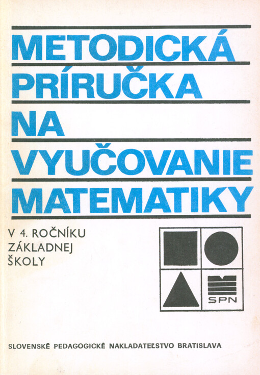 Metodická príručka na vyučovanie matematiky v 4. ročníku základnej školy