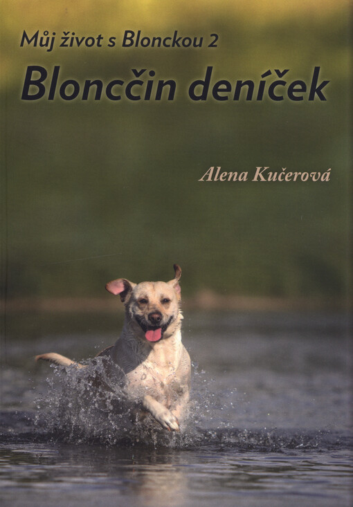 Můj život s Blonckou 2