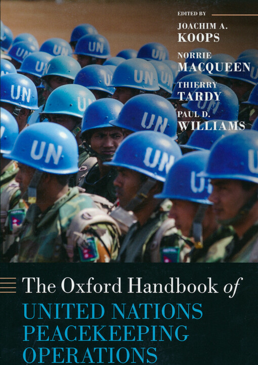 The Oxford handbook of United Nations peacekeeping operations