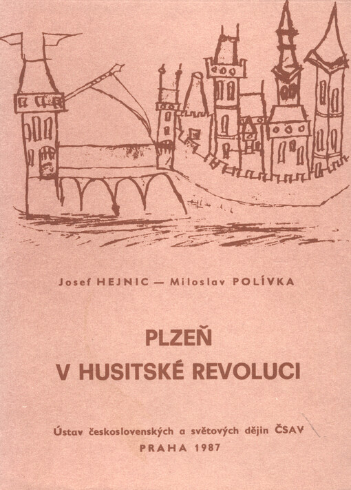 Plzeň v husitské revoluci =Hilaria Litoměřického 