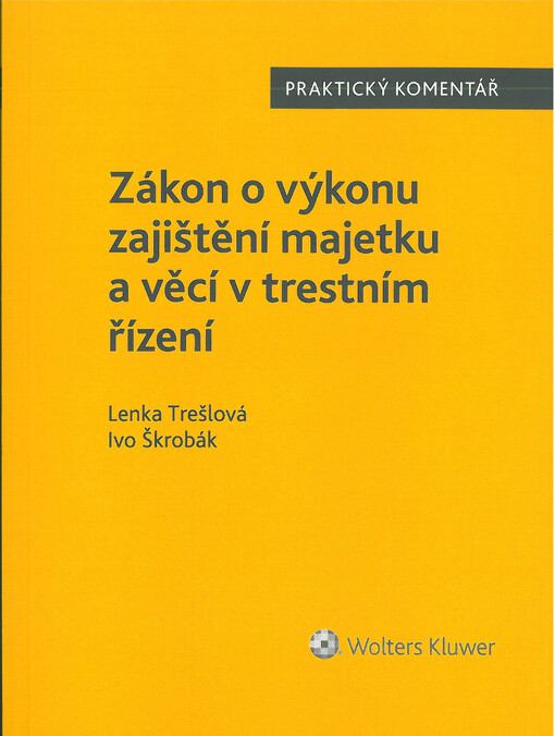 Zákon o výkonu zajištění majetku a věcí v trestním řízení