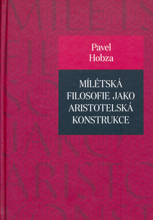 Mílétská filosofie jako aristotelská konstrukce
