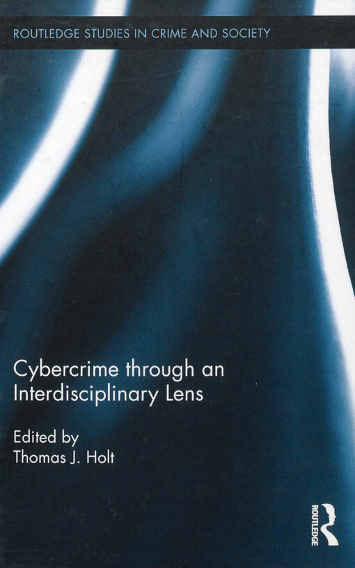 Cybercrime through an interdisciplinary lens