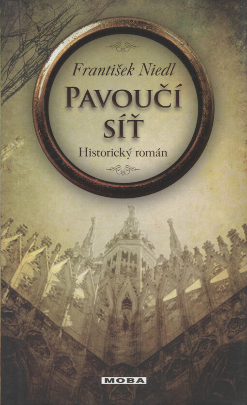 Pavoučí síť :historický román