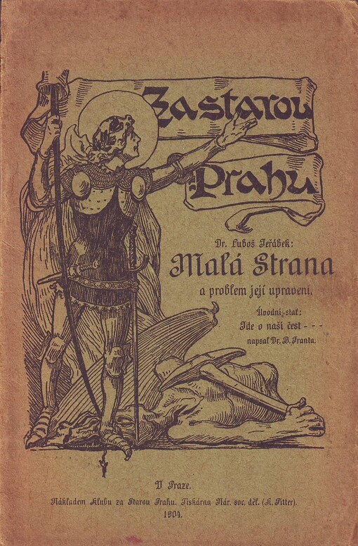 Malá Strana a problém její upravení