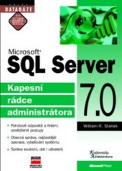 Microsoft SQL Server 7.0 : kapesní rádce administrátora /