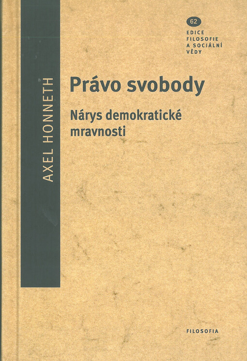 Právo svobody: nárys demokratické mravnosti