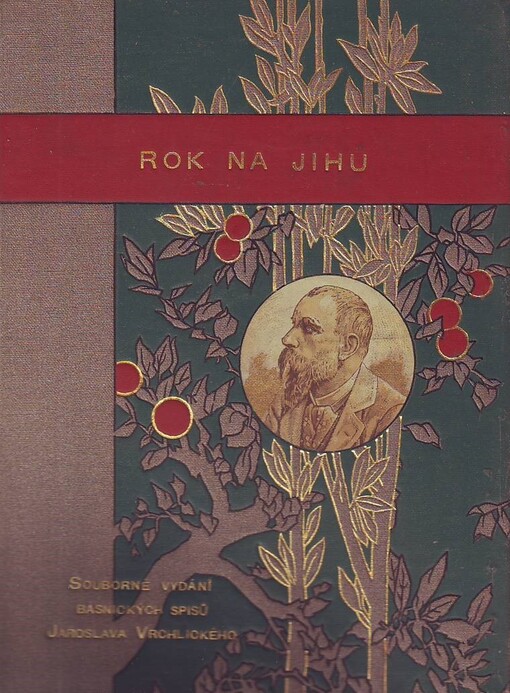 Rok na jihu: básně Jaroslava Vrchlického : (1875-1876), 2. vyd.