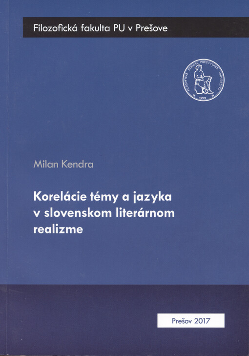Korelácie témy a jazyka v slovenskom literárnom realizme