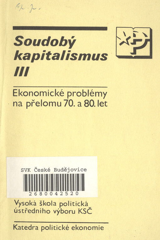 Soudobý kapitalismus III :ekonomické problémy na přelomu 70. a 80. let