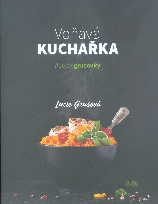 Voňavá kuchařka : #podlegrusovky
