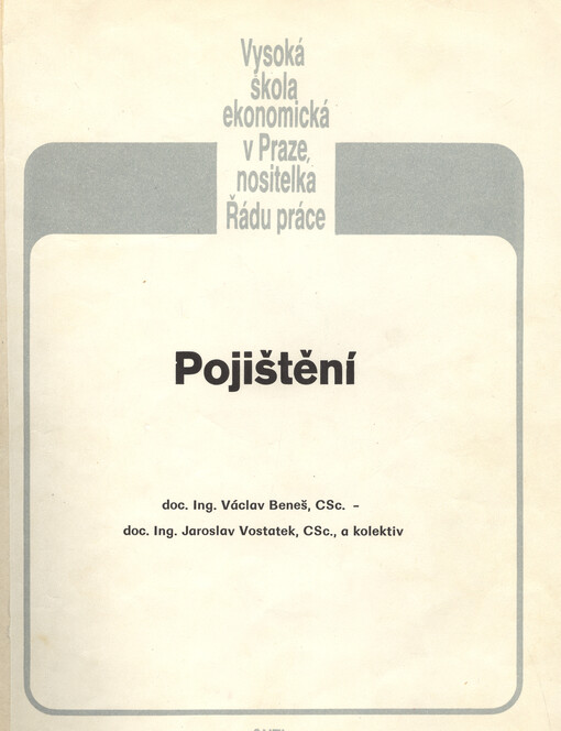 Pojištění :Určeno pro posl. fak. národohospodářské