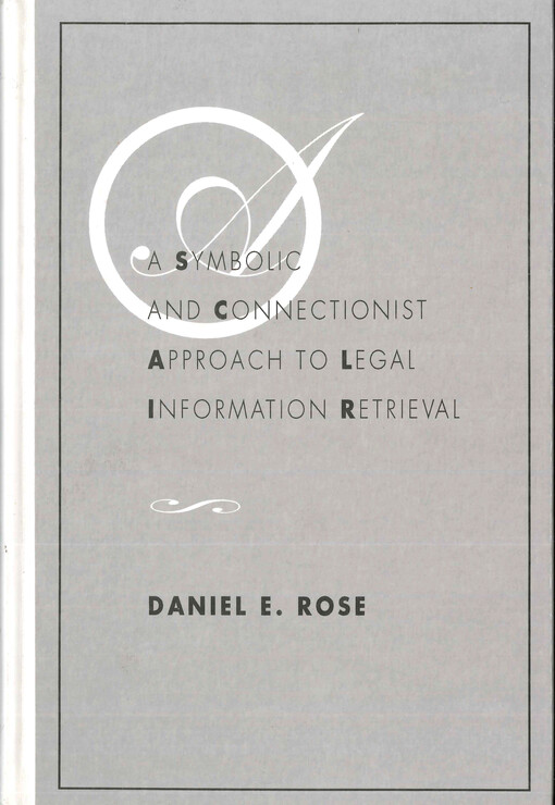 A symbolic and connectionist approach to legal information retrieval