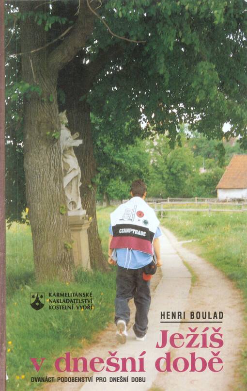 Ježíš v dnešní době : dvanáct podobenství pro dnešní dobu