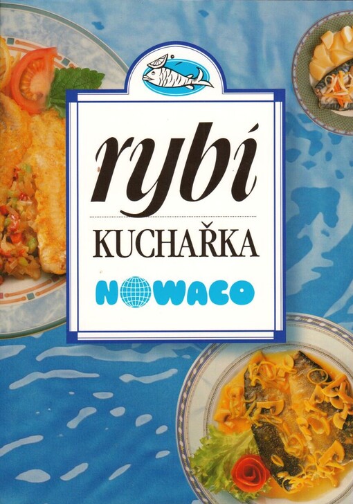 Rybí kuchařka NOWACO