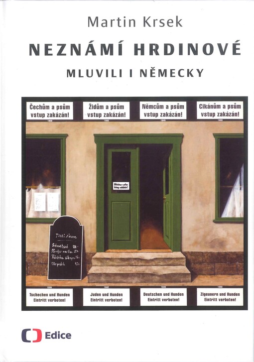 Neznámí hrdinové mluvili i německy