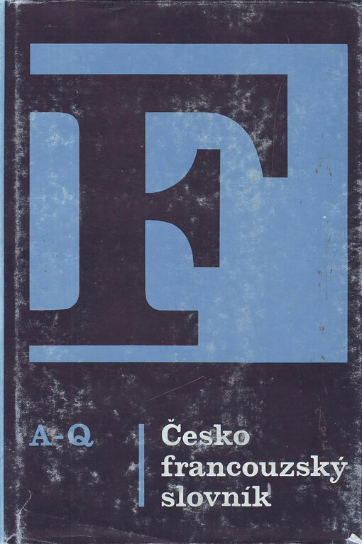 Česko-francouzský slovník = Dictionnaire tchèque-français