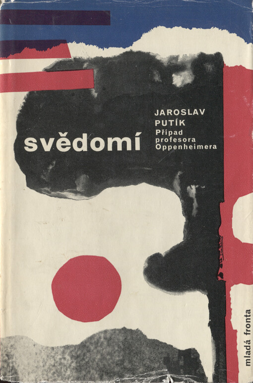 Svědomí :případ profesora Oppenheimera, 3. vyd.