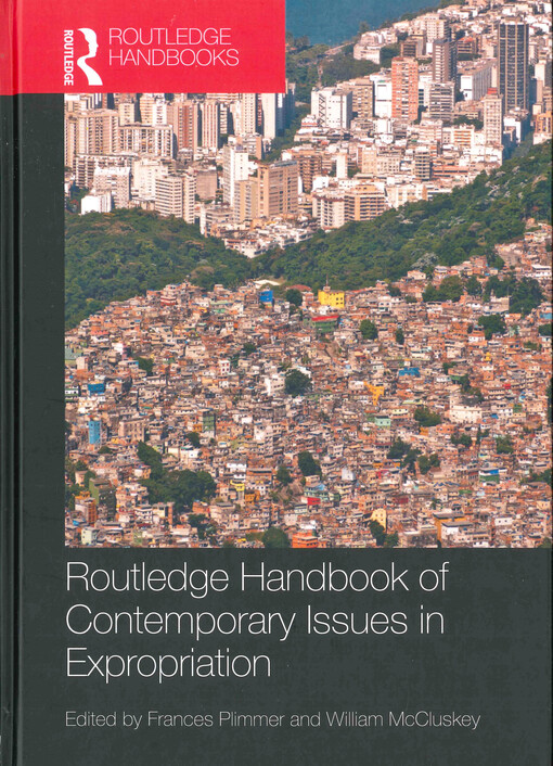 Routledge handbook of contemporary issues in expropriation