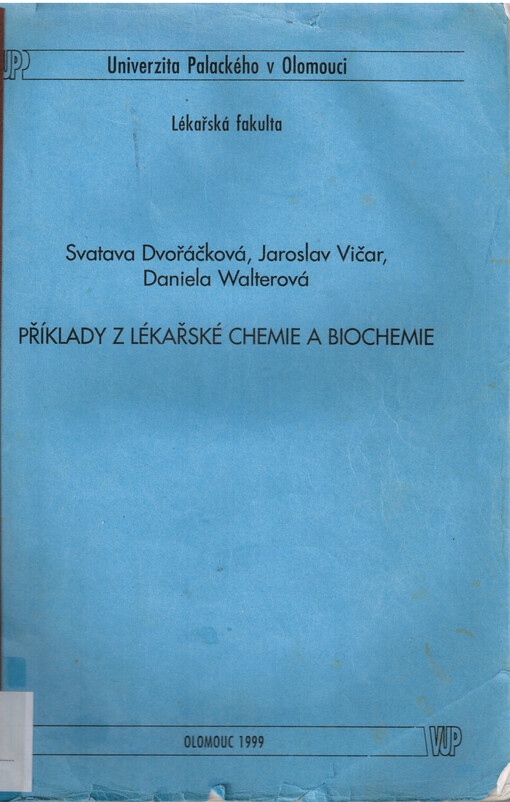 Příklady z lékařské chemie a biochemie