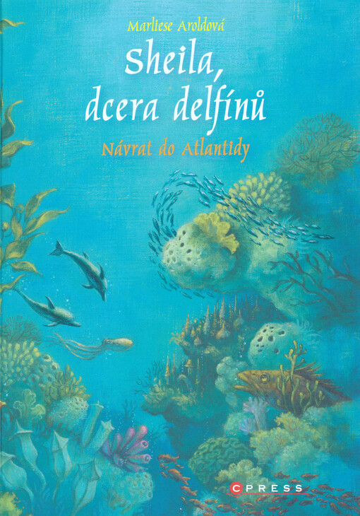 Sheila, dcera delfínů: Návrat do Atlantidy