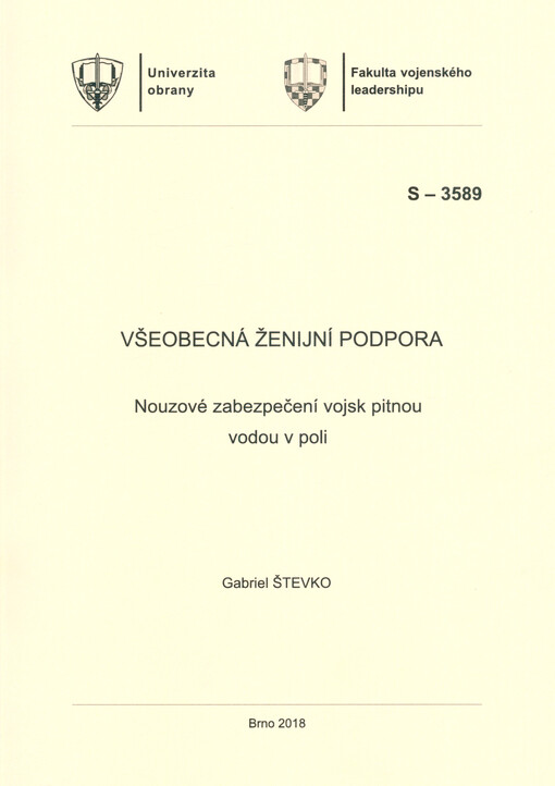 Všeobecná ženijní podpora : nouzové zabezpečení vojsk pitnou vodou v poli : studijní text