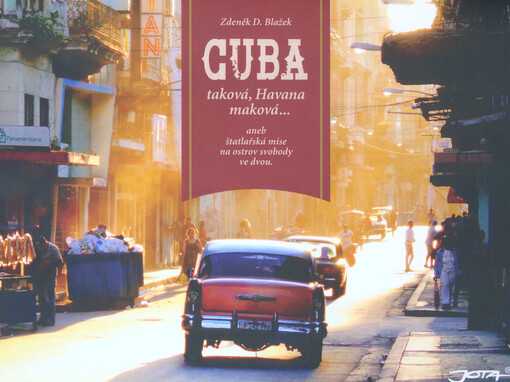 Cuba taková, Havana maková