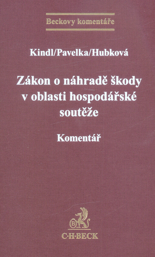 Zákon o náhradě škody v oblasti hospodářské soutěže : komentář