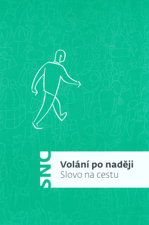 Volání po naději : slovo na cestu