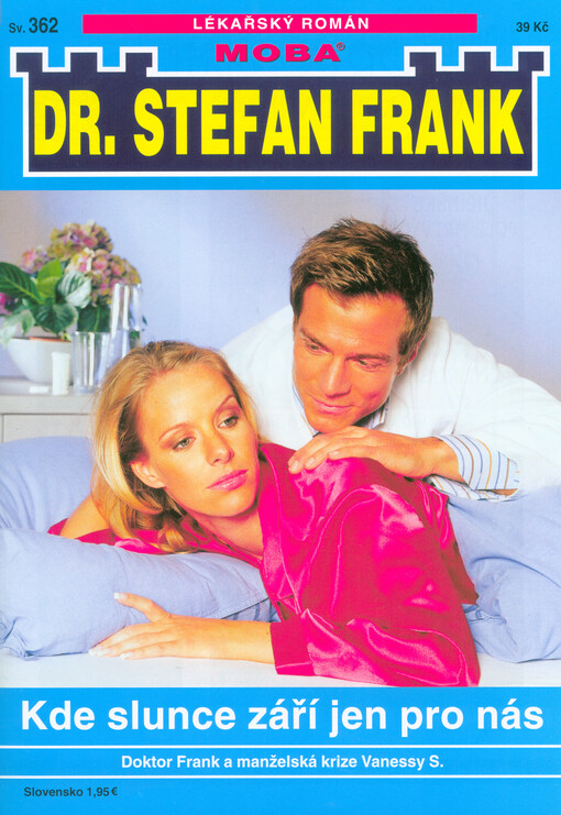 Kde slunce září jen pro nás : doktor Frank a manželská krize Vanessy S.