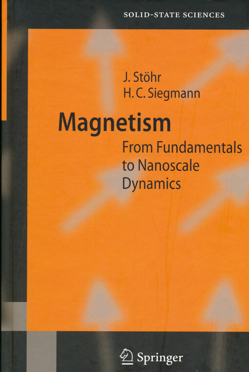 Magnetism : from fundamentals to nanoscale dynamics