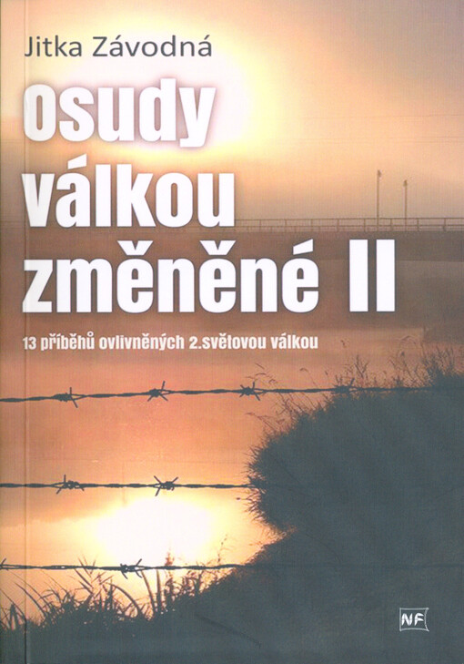 Osudy válkou změněné II