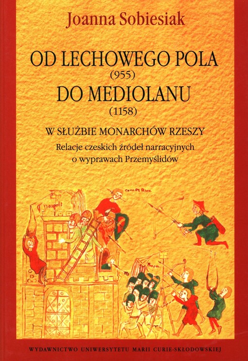 Od Lechowego pola (955) do Mediolanu (1158)