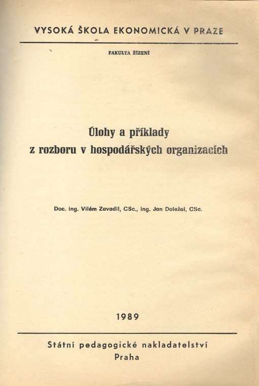 Úlohy a příklady z rozboru v hospodářských organizacích :určeno pro posl. fak. řízení